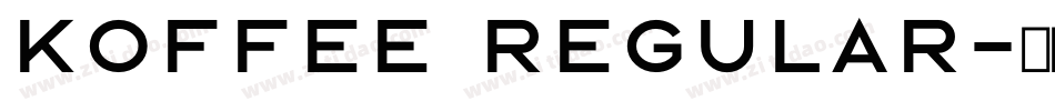 Koffee Regular字体转换